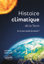 E-book, Histoire climatique de la Terre : Et si tout venait du soleil?, Édition Marketing Ellipses