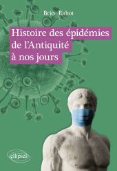 E-book, Histoire des épidémies de l'Antiquité à nos jours, Édition Marketing Ellipses