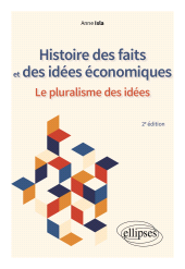 E-book, Histoire des faits et des idées économiques : Le pluralisme des idées, Édition Marketing Ellipses