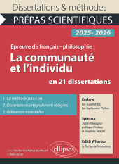 eBook, La communauté et l'individu en 21 dissertations : Prépas scientifiques : Epreuve de Français-Philosophie : Concours 2025-2026, Rochefort-Guillouet, Sophie, Édition Marketing Ellipses