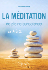 eBook, La méditation de pleine conscience de A à Z, Édition Marketing Ellipses