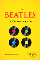 eBook, Les Beatles : De l'histoire au mythe, Édition Marketing Ellipses