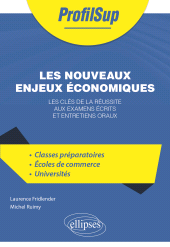 eBook, Les nouveaux enjeux économiques : Les clés de la réussite aux examens écrits et entretiens oraux, Édition Marketing Ellipses