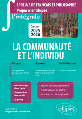 E-book, L'intégrale sur la communauté et l'individu : Epreuve de français et philosophie : Prépas scientifiques : Concours 2025-2026, Édition Marketing Ellipses