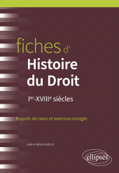 E-book, Fiches d'Histoire du Droit : Ier-XVIIIe siècles, Édition Marketing Ellipses
