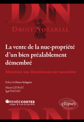 E-book, La vente de la nue-propriété d'un bien préalablement démembré : Monétiser une donation ou une succession, Édition Marketing Ellipses