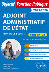 E-book, Adjoint administratif de l'état : Principal 2e classe - 2025-2026 : Concours externe : Catégorie C, Édition Marketing Ellipses