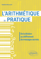 E-book, L'arithmétique en pratique : De la division au chiffrement de messages secrets, Édition Marketing Ellipses