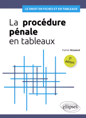 E-book, La procédure pénale en tableaux : A jour au 1er mai 2024, Édition Marketing Ellipses