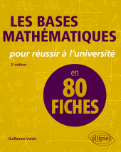 E-book, Les bases mathématiques pour réussir à l'université en 80 fiches, Édition Marketing Ellipses
