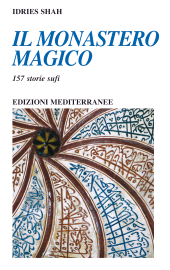 E-book, Il monastero magico. 157 storie sufi, Edizioni Mediterranee
