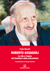 E-book, Roberto Assagioli : la vita e l'opera del fondatore della psicosintesi, Edizioni mediterranee