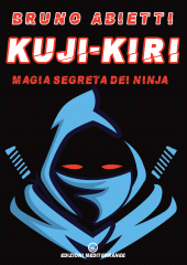 E-book, Kuji-kiri. Nuova ediz, Edizioni Mediterranee