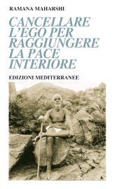 eBook, Cancellare l'ego per raggiungere la pace interiore, Edizioni Mediterranee