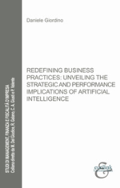 E-book, Redefining business practices : unveiling the strategic and performance implications of artificial intelligence, Eurilink University Press