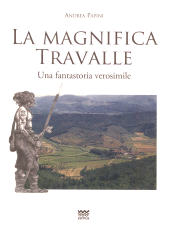 E-book, La magnifica Travalle : una fantastoria verosimile : le terre di Calenzano, Sarnus