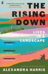 E-book, The Rising Down : Lives in a Sussex Landscape, Faber & Faber