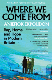 E-book, Where We Come From : Rap, Home & Hope in Modern Britain, Faber & Faber