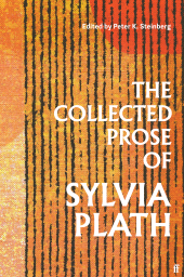 m, The Collected Prose of Sylvia Plath, Faber & Faber
