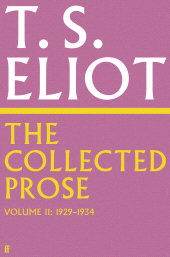 m, The Collected Prose of T.S. Eliot Volume 2, Faber & Faber