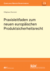 E-book, Praxisleitfaden zum neuen europäischen Produktsicherheitsrecht, Fachmedien Recht und Wirtschaft