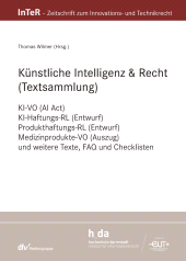 E-book, Künstliche Intelligenz & Recht (Textsammlung) : KI-VO (AI Act), KI-Haftungs-RL (Entwurf), Produkthaftungs-RL (Entwurf), Medizinprodukte-VO (Auszug) und weitere Texte, FAQ und Checklisten, Fachmedien Recht und Wirtschaft