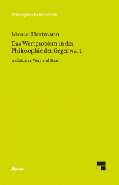 E-book, Das Wertproblem in der Philosophie der Gegenwart : Aufsätze zu Wert und Sinn, Felix Meiner Verlag
