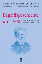 E-book, Begriffsgeschichte um 1900 : Rudolf Eucken und die Folgen, Felix Meiner Verlag
