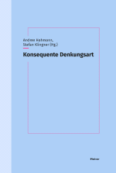 E-book, Konsequente Denkungsart : Studien zu einer philosophischen Tugend, Felix Meiner Verlag