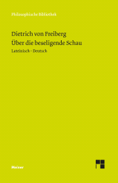 m, Über die beseligende Schau : Lateinisch-Deutsch, Felix Meiner Verlag