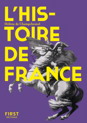 E-book, Le Petit livre de l'Histoire de France, Champchesnel, Hélène De., First Éditions