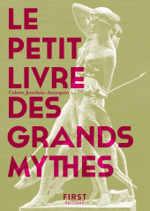 E-book, Le Petit livre des grands mythes, Jourdain-Annequin, Colette, First Éditions