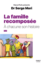 eBook, La famille recomposée, Mori, Serge, First Éditions