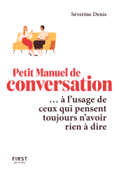 E-book, Petit Manuel de conversation à l'usage de ceux qui pensent toujours n'avoir rien à dire, First Éditions