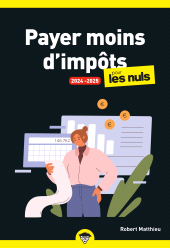 E-book, Payer moins d'impôts pour les Nuls 2024-2025, First Éditions