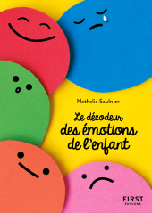 E-book, Petit Livre : Le décodeur des émotions de l'enfant, Saulnier, Nathalie, First Éditions