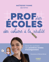 eBook, Prof des écoles : Des cahiers à la réalité, First Éditions