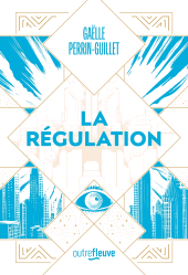 m, La Régulation, Fleuve éditions