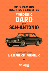 E-book, Deux romans incontournables de Frédéric Dard dit San-Antonio : Présentés par Bernard Minier, Fleuve éditions