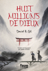 m, Huit millions de dieux : Un roman historique au coeur du Japon féodal, Fleuve éditions