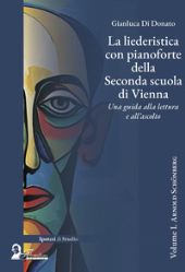 E-book, La liederistica con pianoforte della seconda scuola di Vienna : una guida alla lettura e all'ascolto : Volume 1: Arnold Schönberg, Florestano edizioni