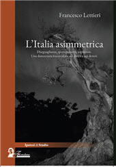 E-book, L'Italia asimettrica : diseguaglianze, sperequazioni, ingiustizie : una democrazia incompiuta nei diritti e nei doveri, Florestano