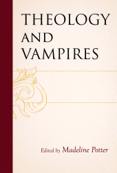E-book, Theology and Vampires, Fortress Academic