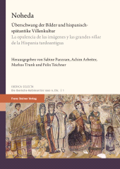 E-book, Noheda : Überschwang der Bilder und hispanisch-spätantike Villenkultur / La opulencia de las imágenes y las grandes "villae" de la Hispania tardoantigua, Franz Steiner Verlag GmbH