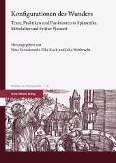 E-book, Konfigurationen des Wunders : Texte, Praktiken und Funktionen in Spätantike, Mittelalter und Früher Neuzeit, Franz Steiner Verlag GmbH