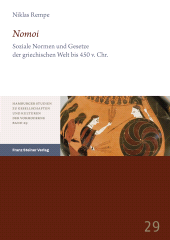 E-book, Nomoi : Soziale Normen und Gesetze der griechischen Welt bis 450 v. Chr., Franz Steiner Verlag GmbH