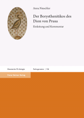E-book, Der Borysthenitikos des Dion von Prusa : Einleitung und Kommentar, Franz Steiner Verlag GmbH