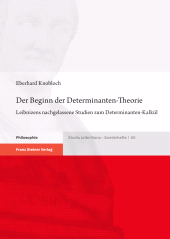E-book, Der Beginn der Determinanten-Theorie : Leibnizens nachgelassene Studien zum Determinanten-Kalkül, Franz Steiner Verlag GmbH