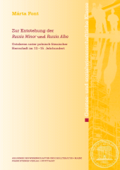 E-book, Zur Entstehung der "Russia Minor" und "Russia Alba" : Ostslaven unter polnisch-litauischer Herrschaft im 13.-15. Jahrhundert, Franz Steiner Verlag GmbH
