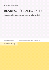 E-book, DENKEN, HÖREN, DA CAPO : Konzeptuelle Musik im 20. und 21. Jahrhundert, Franz Steiner Verlag GmbH